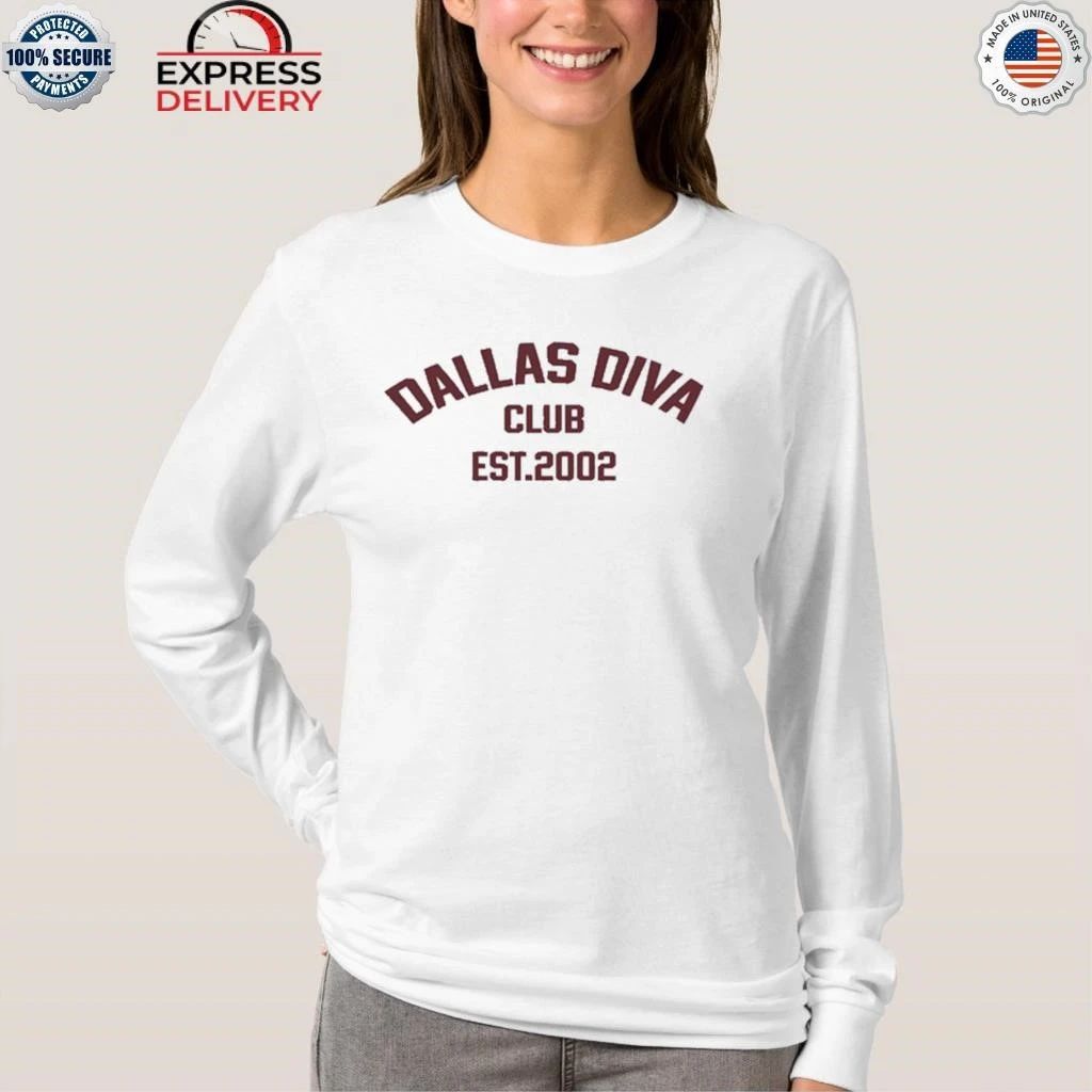 Dallas Diva Club Est 2002 Shirt