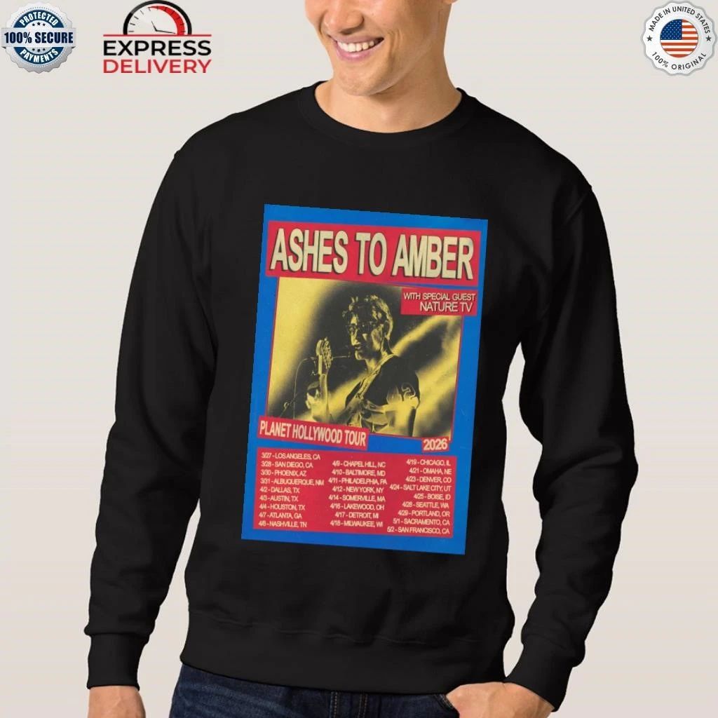 Ashes To Amber Planet Hollywood Tour 2026 Shirt
