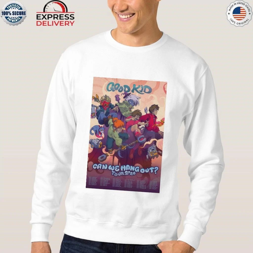 Can We Hang Out 2026 Tour Good Kid Shirt