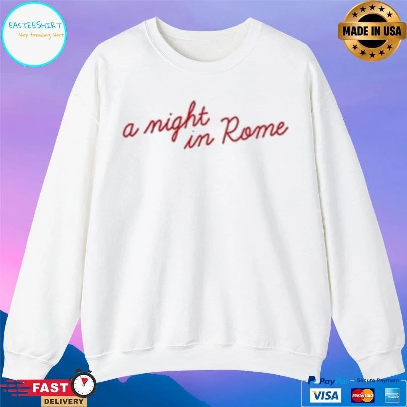 A Night In Rome 2026 T-shirts