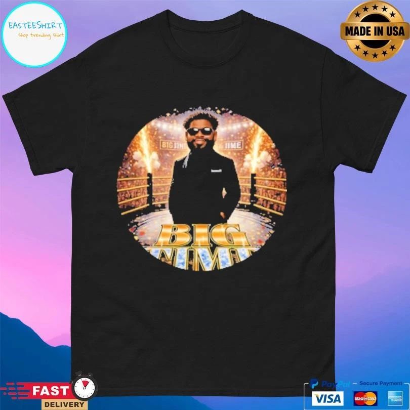 Big Time Animated 2026 T-shirts