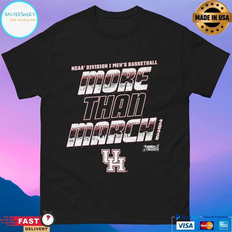 Houston Cougars 2026 NCAA Division I Men’s Basketball More Than March T-shirts