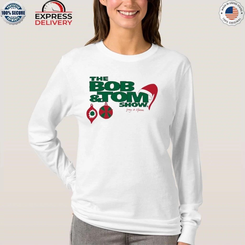 The Bob & Tom Show Holiday Shirt