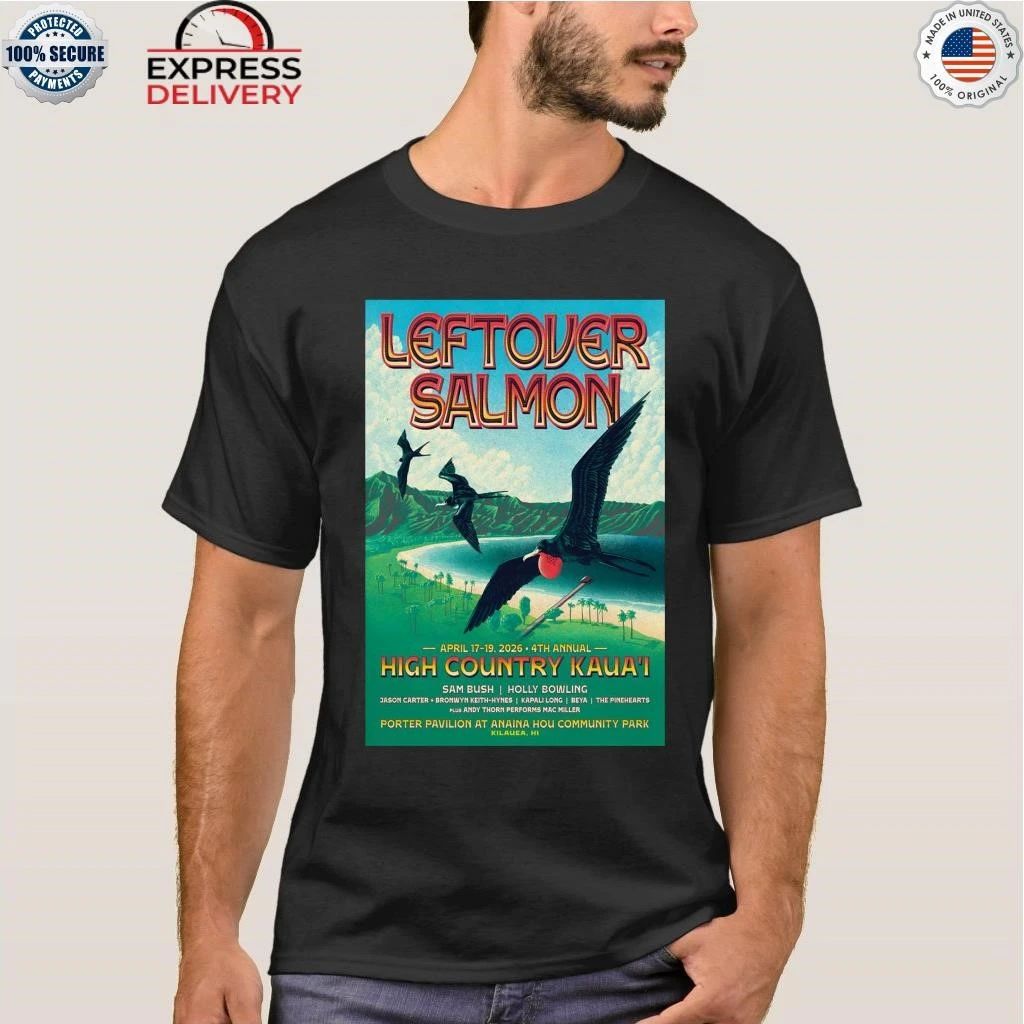 Leftover Salmon 4th Annual High Country Kaua’i In Kilauea HI Apr 17-19 2026 Shirt