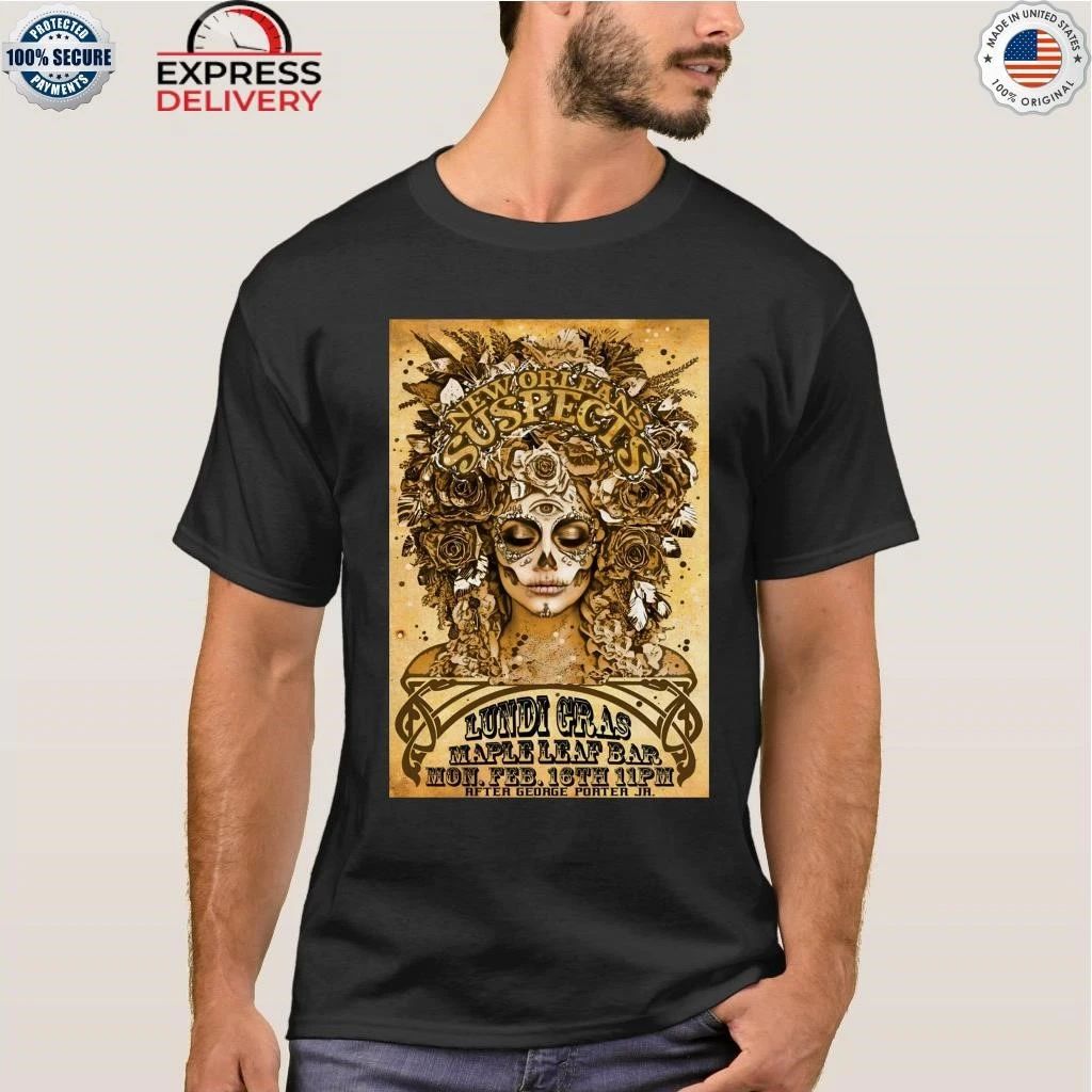 New Orleans Suspects Maple Leaf Bar In New Orleans LA Feb 16 2026 Shirt