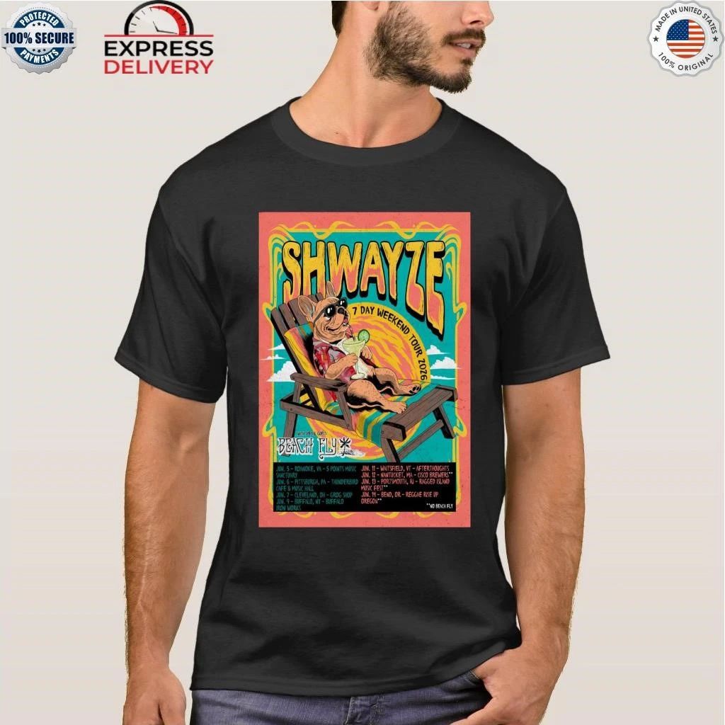 Shwayze 7 Day Weekend Tour 26 Shirt