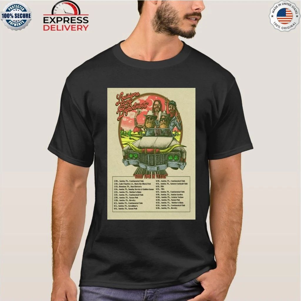 The Louisiana Surf Department Good Time In Texas 2026 Shows Shirt