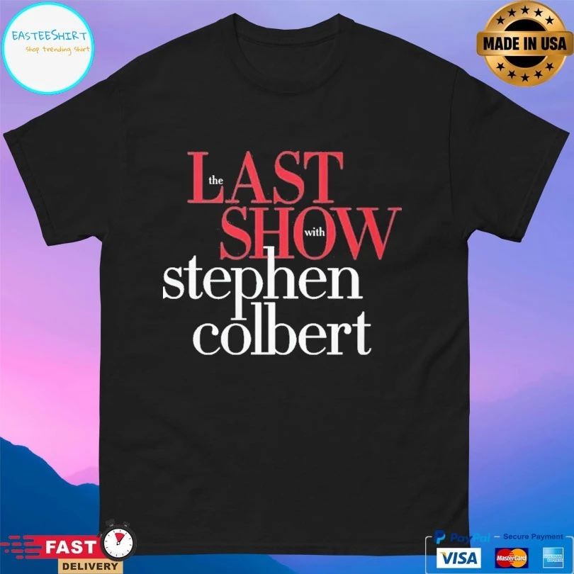 The Last Show With Stephen Colbert T-shirts