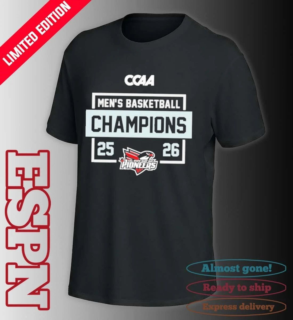 Cal State East Bay Pioneers CCAA Men’s Basketball Regular Season Champions Shirt