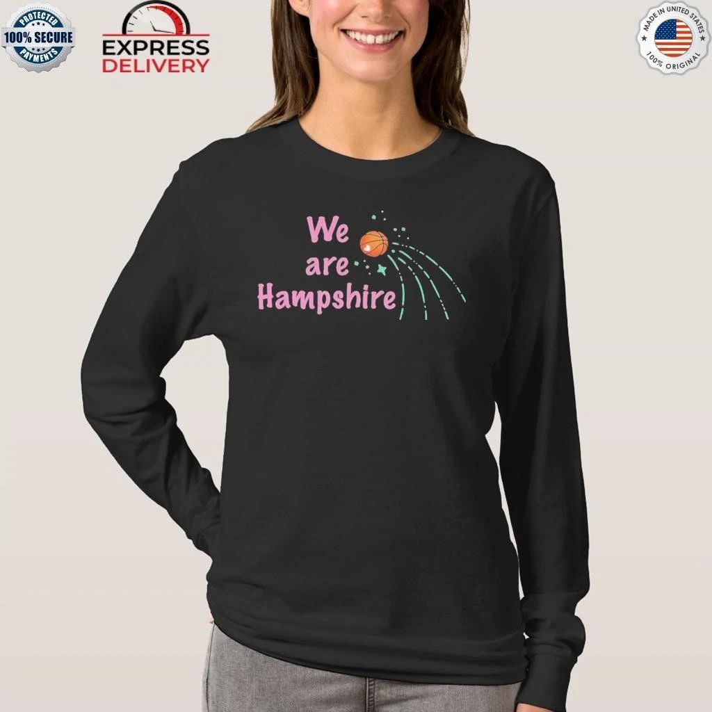 We Are Hampshire Shirt