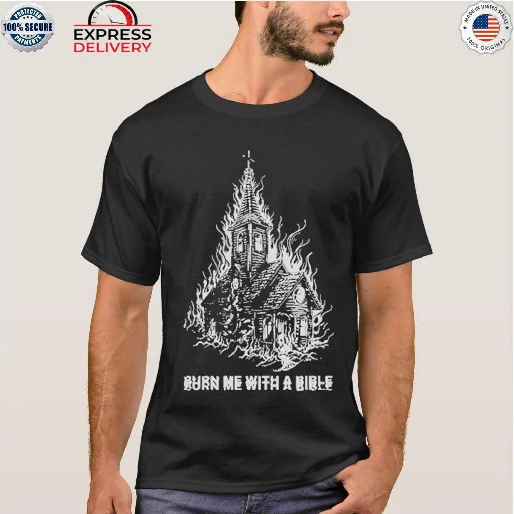 Violent Vira Burn Me Church 2025 Shirt
