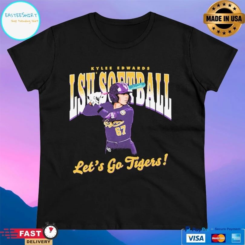 Kylee Edwards Lsu Softball Let’s Go Tigers T-shirt