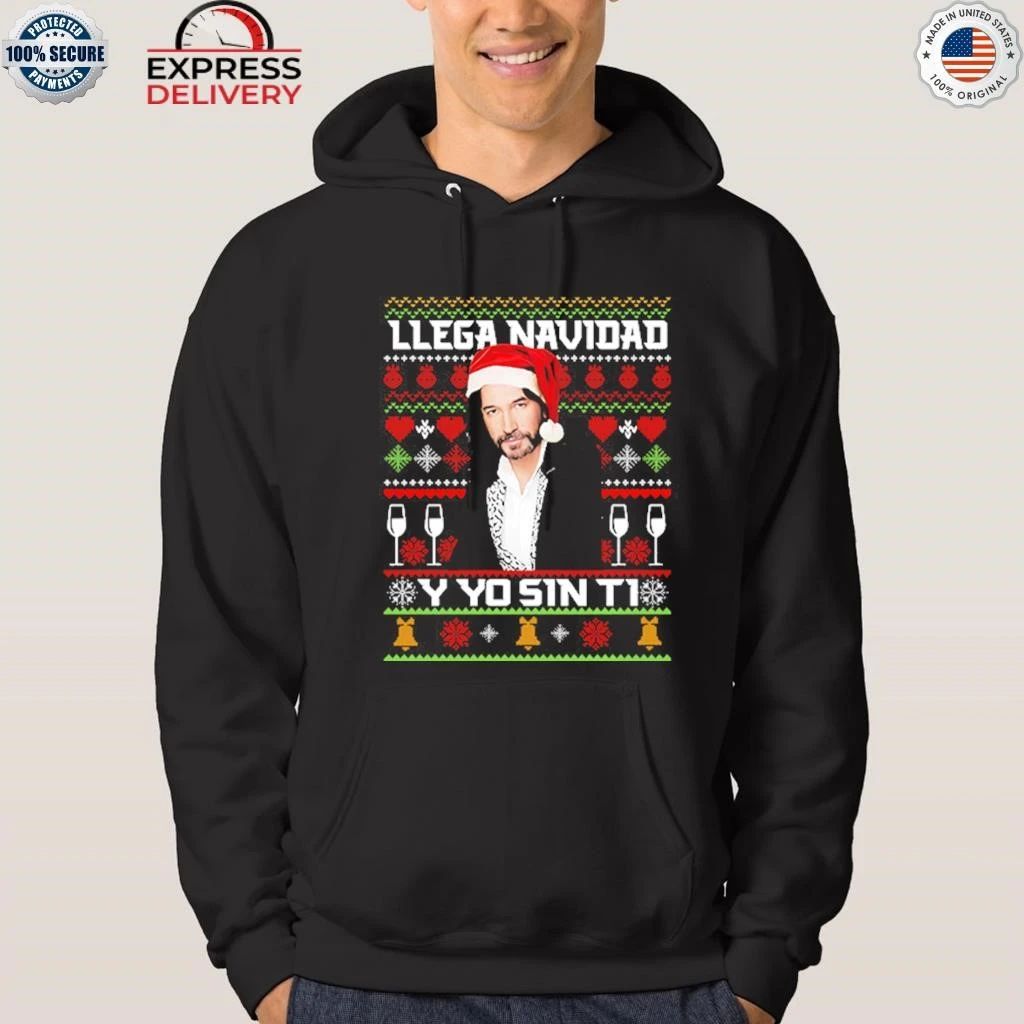 Marco Antonio Solis Llega Navidad Y Yo Sin Ti Christmas Shirt