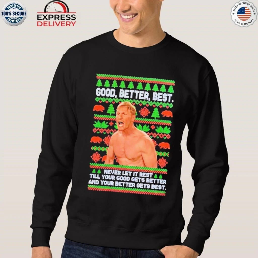 Good Better Best Never Let It Rest Xmas Ben Johnson Shirt