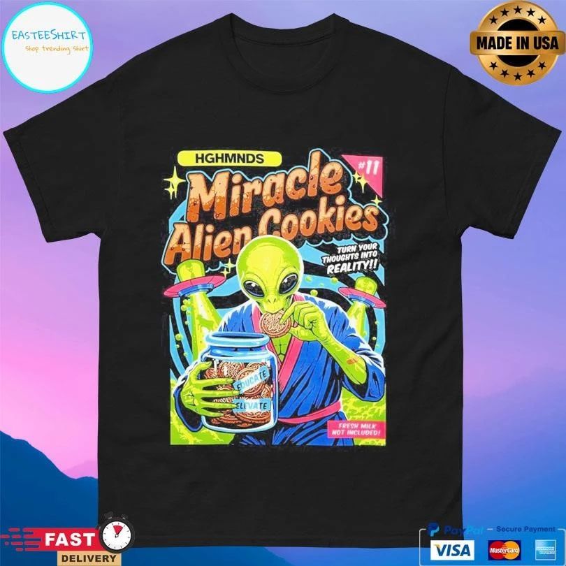 Miracle Alien Cookies Turn Your Thoughts Into Reality Snacks T-shirts