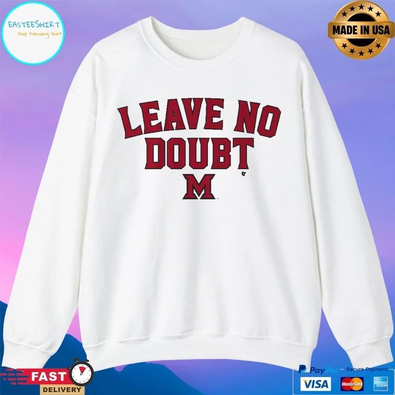 Miami RedHawks (Oh) Basketball Leave No Doubt T-shirts