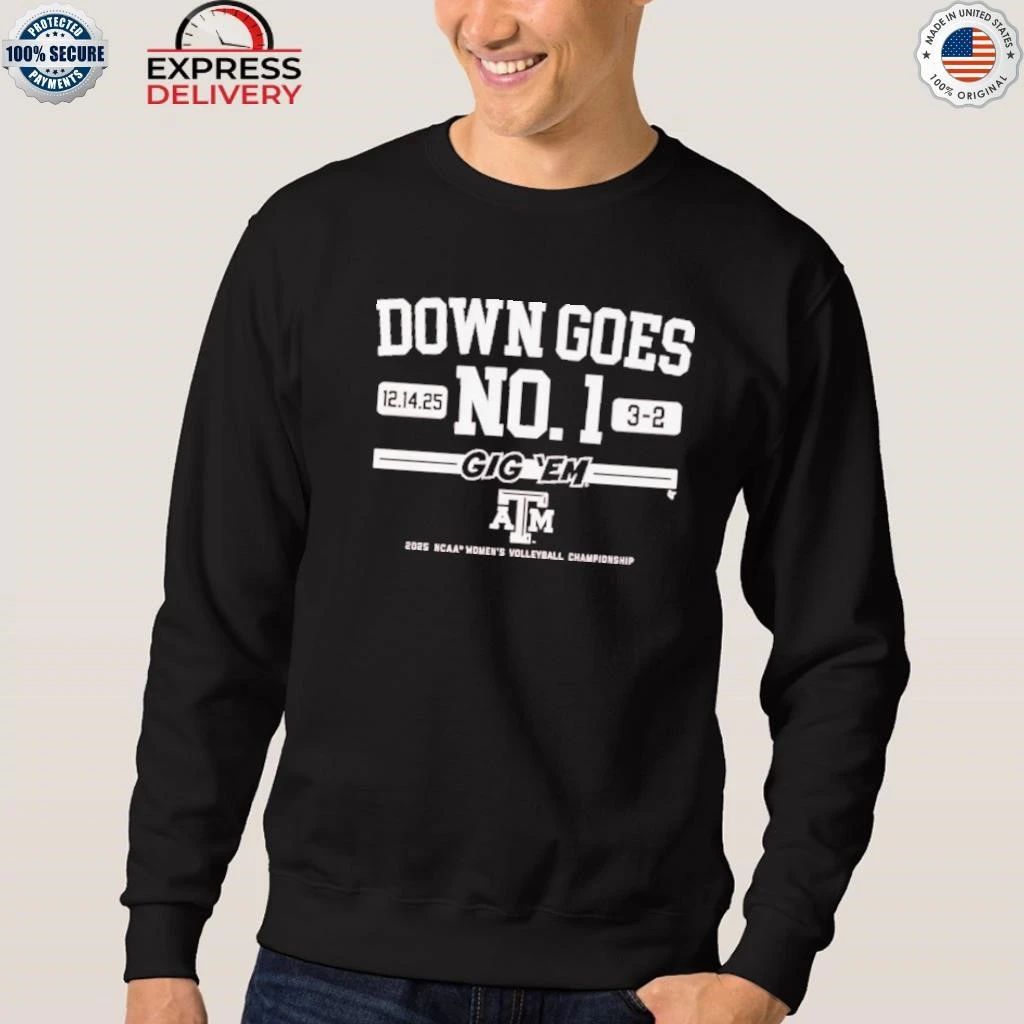 Texas A&M Volleyball Down Goes No. 1 Shirt