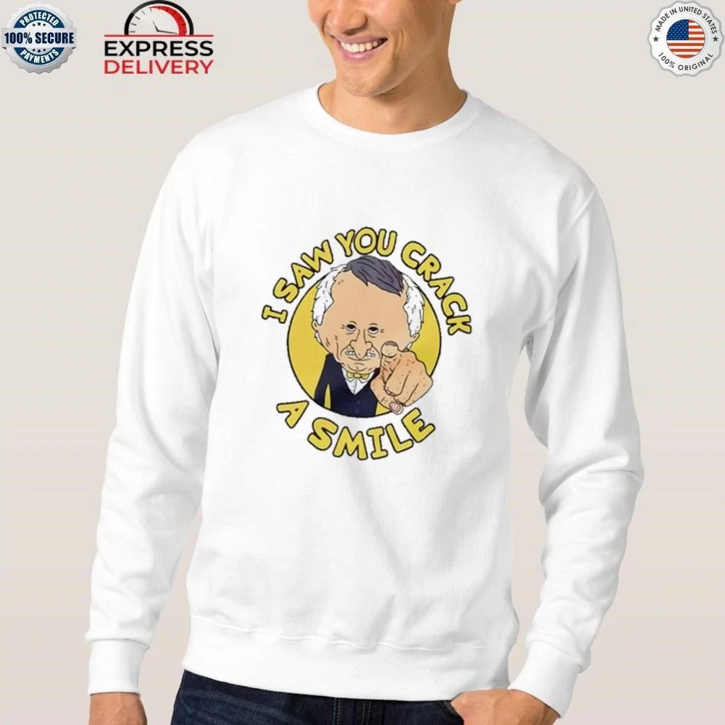 Smiling Friends Mr. Boss I Saw You Crack A Smile Shirt