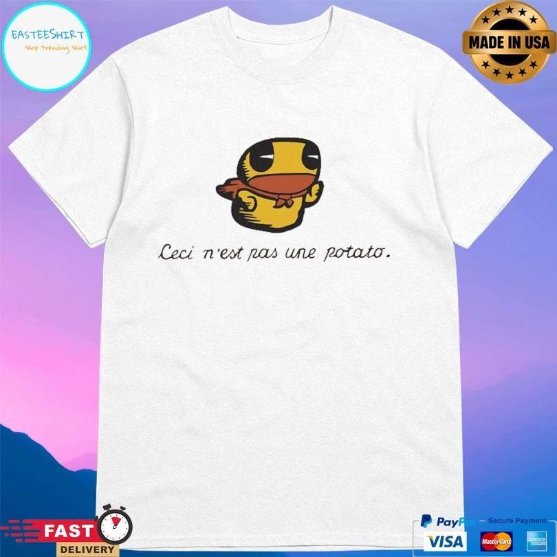 Ceci N’est Une Potato T-shirts