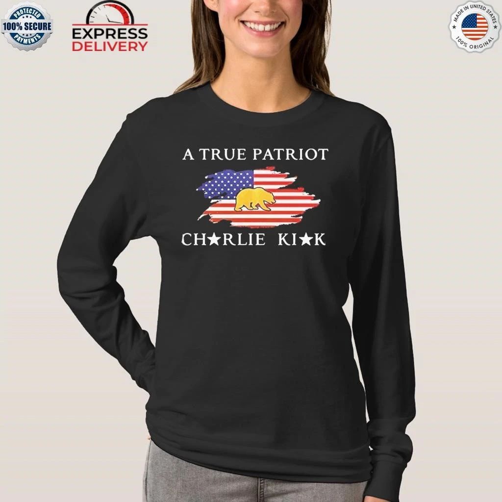 University Of California A True Patriot Charlie Kirk Shirt