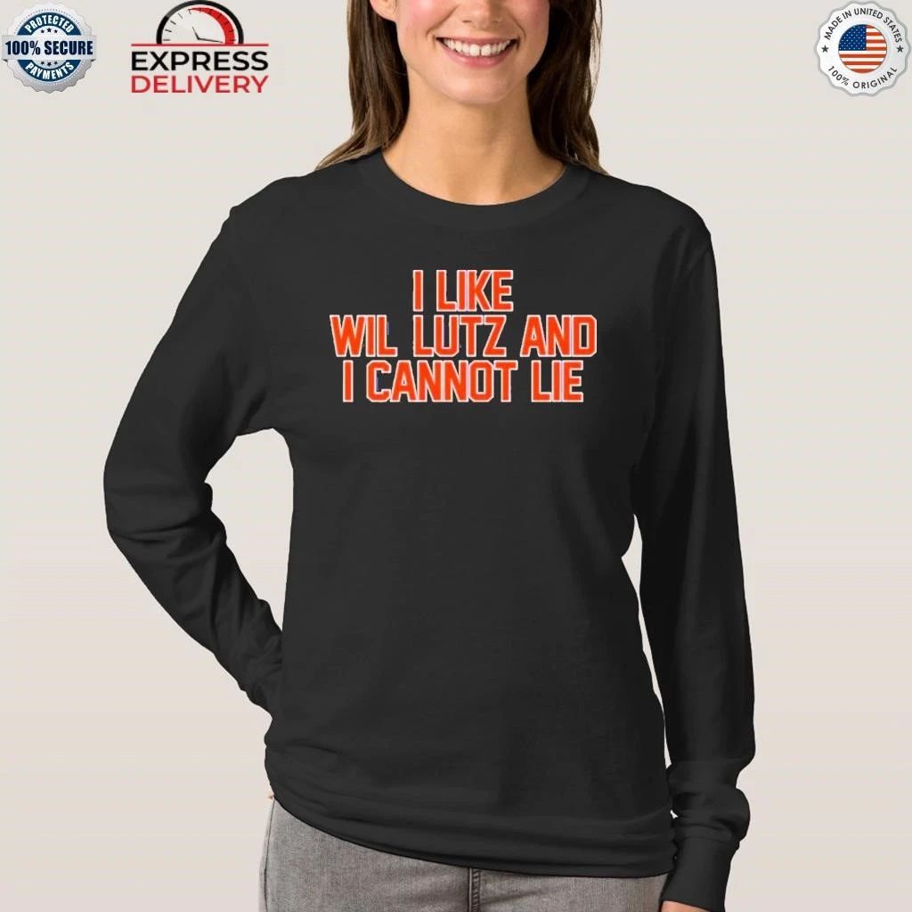 I Like Wil Lutz And I Cannot Lie Shirt