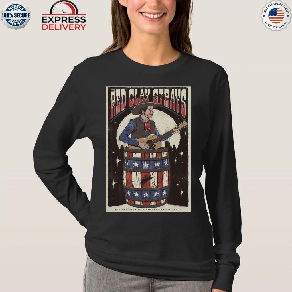 The Red Clay Strays Houston TX 2026 Mar 17 Shirt