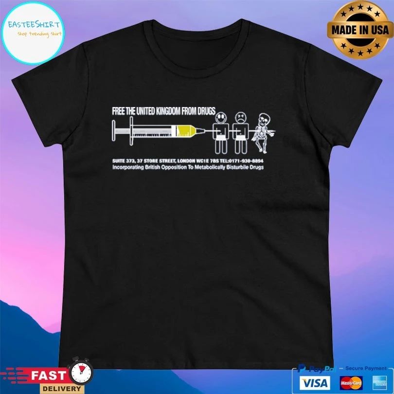 Free The United Kingdom From Drugs Suite 373 37 Store Street London Wc1e 7bs T-shirt