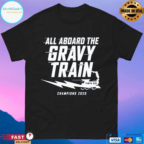 All Aboard The Gravy Train Tampa Bay Champions 2020 T-shirt