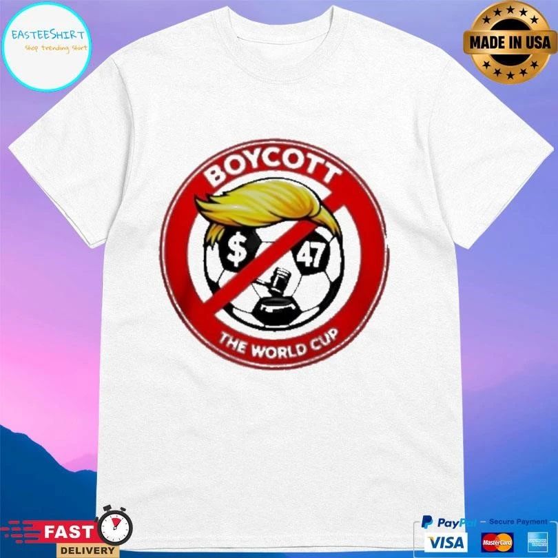 Trump Boycott The World Cup 2026 Logo T-shirts