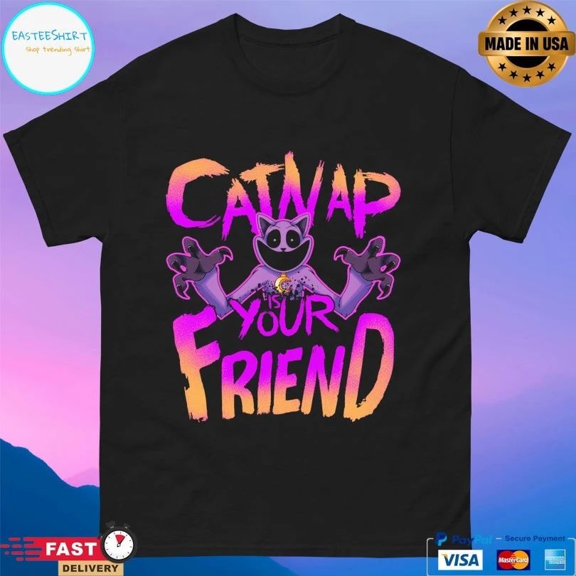 Catnap Is Your Friend Monster T-shirts