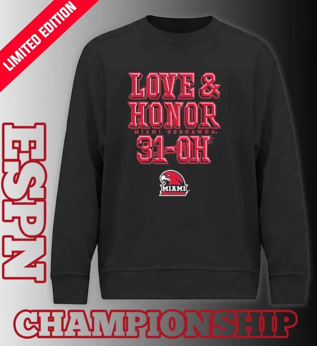 Miami RedHawks Basketball Love & Honor 31-OH Shirt