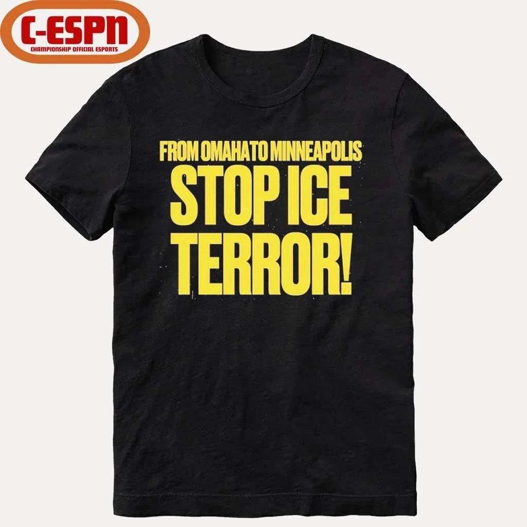 From Omaha To Minneapolis Stop Ice Terror T-Shirt