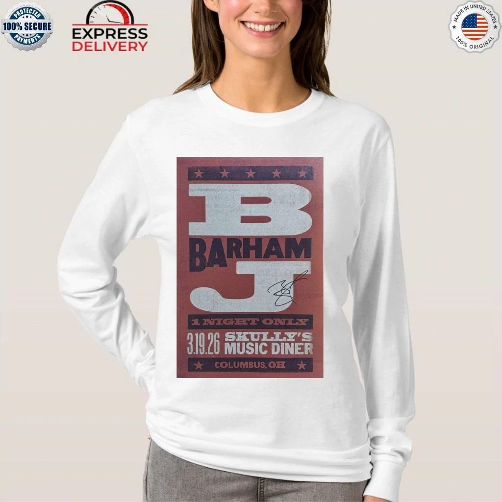 BJ Barham Columbus, Skully’s Music-Diner, Mar 19, 2026 Shirt