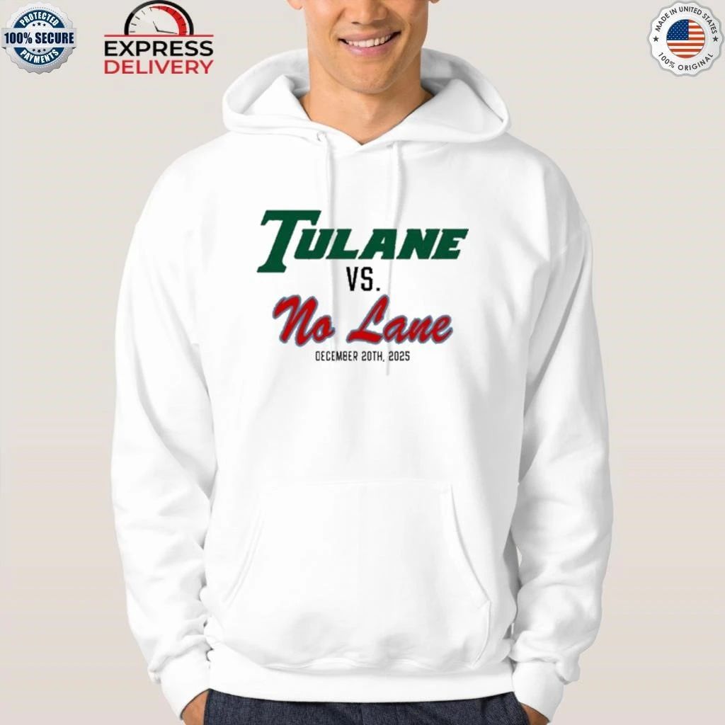 Yeaimlive504 Tulane Vs. No Lane December 20Th 2025 Shirt