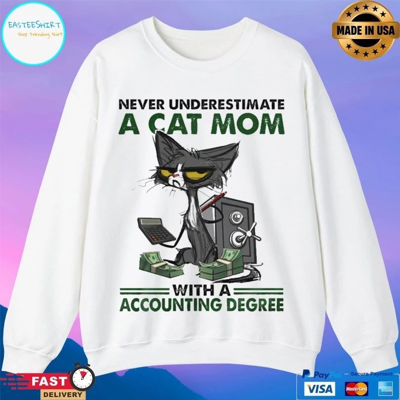 Grumpy Cat Never Underestimate A Cat Mom With A Accounting Degree T-shirt