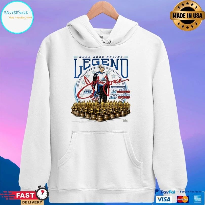 John Force Nhra Drag Racing Legend Since 1975 History Making 16 Time Champion 157 Event Wins T-shirts
