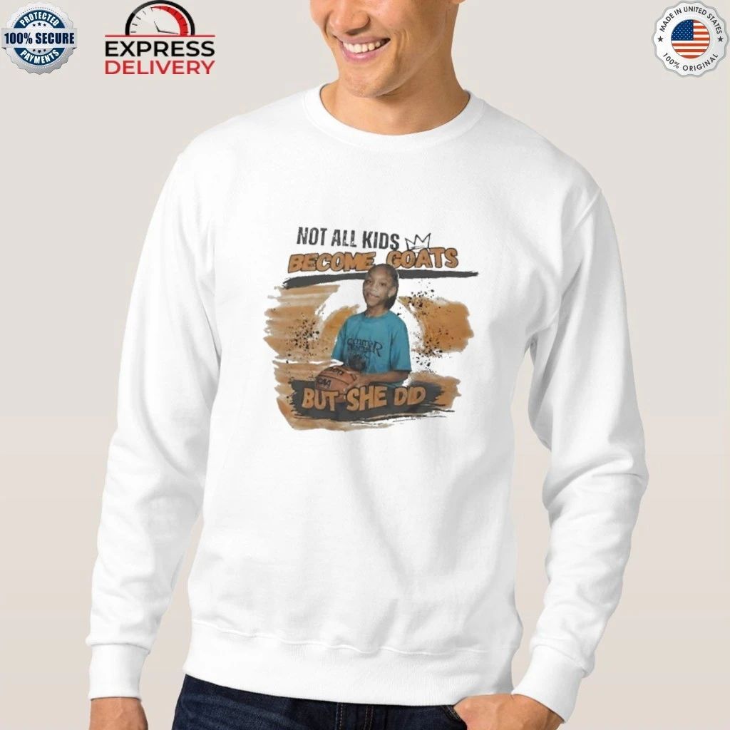 A’ja Wilson Not All Kids Become Goats But She Did Shirt