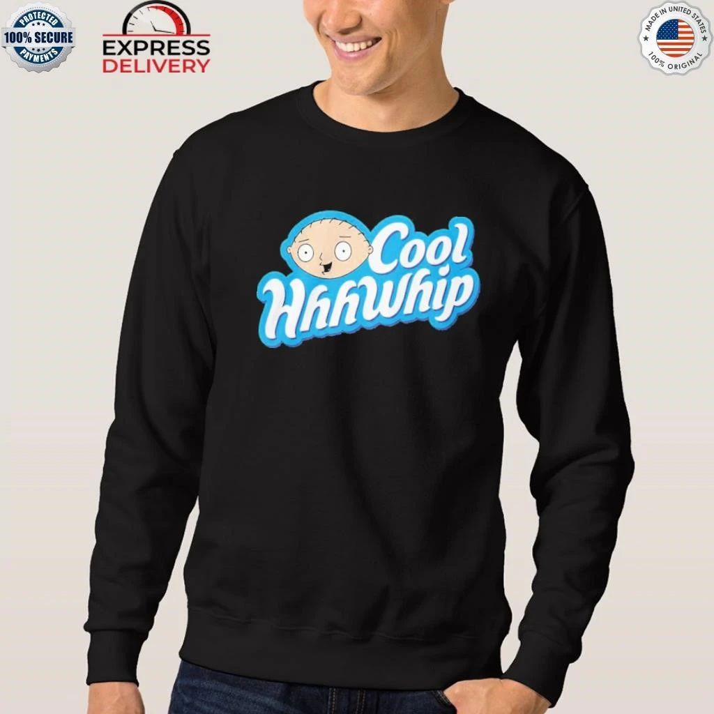 Stewie Griffin Cool Hhhwhip 2025 Shirt