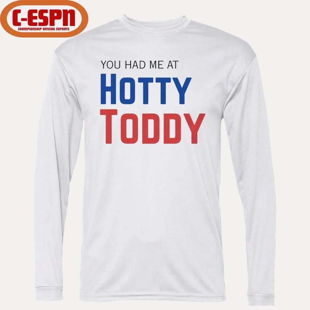 You Had Me At Hotty Toddy T-Shirt