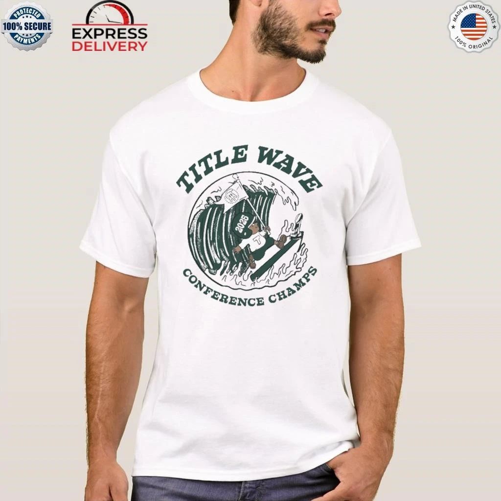 Title Wave Conference Champs 2025 Tulane Green Wave Shirt
