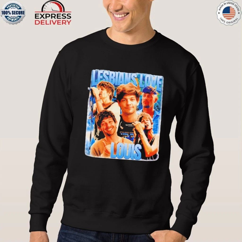 Lesbians Love Louis Shirt