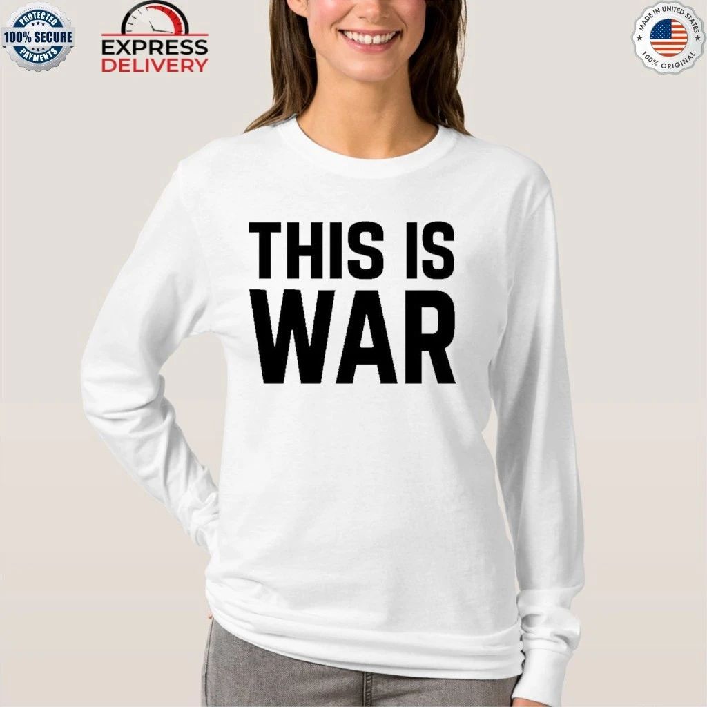 Pete Hegseth This Is War Shirt
