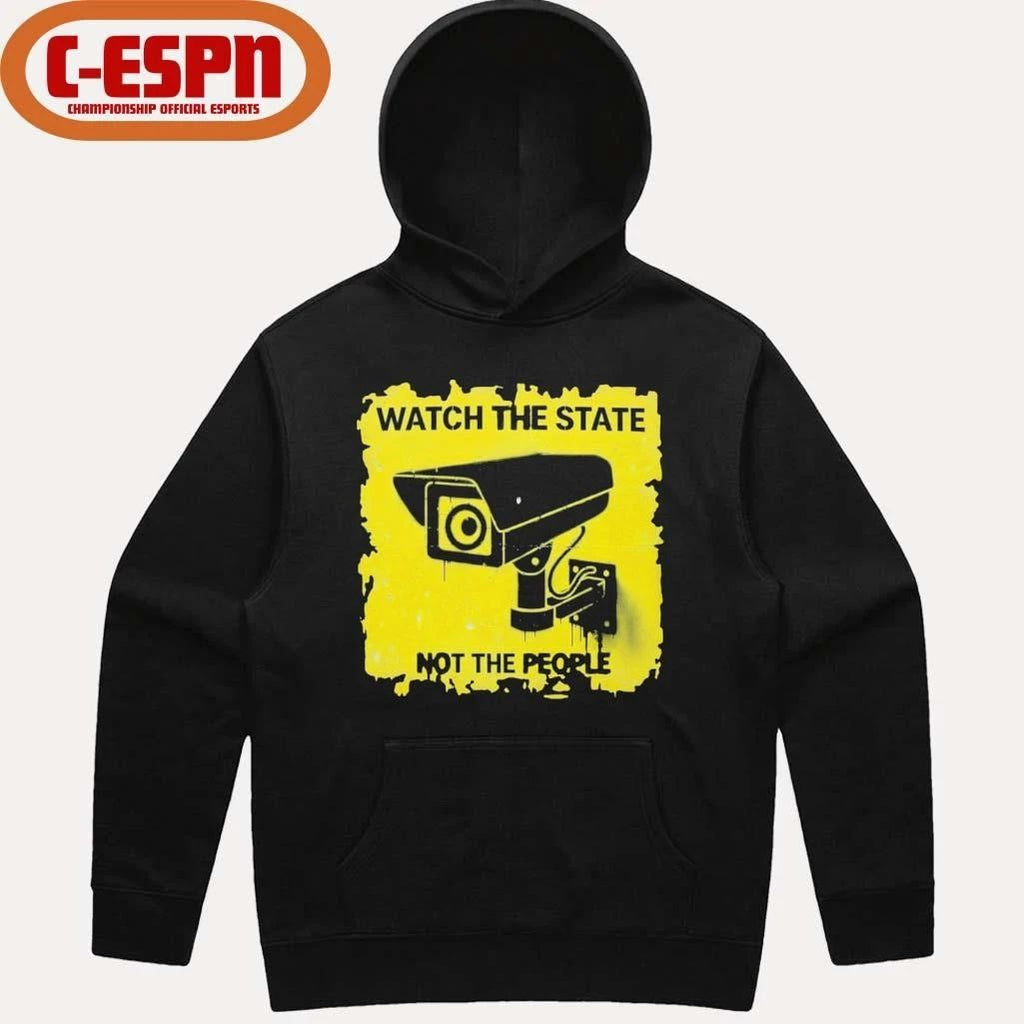 Watch The State Not The People Shirt