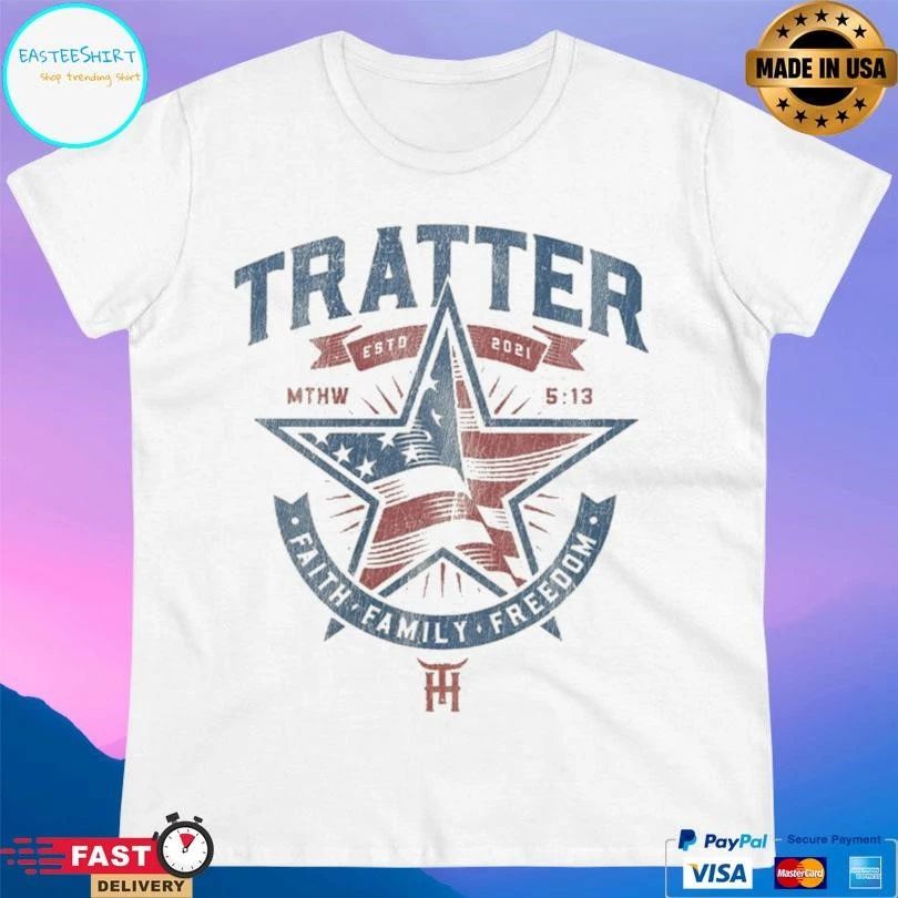 Tratter Faith Family Freedom Estd 2021 Mthw 5 13 T-shirts