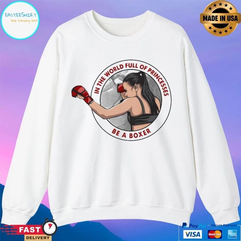 Girl In The World Full Of Princesses Be A Boxer Logo T-shirt
