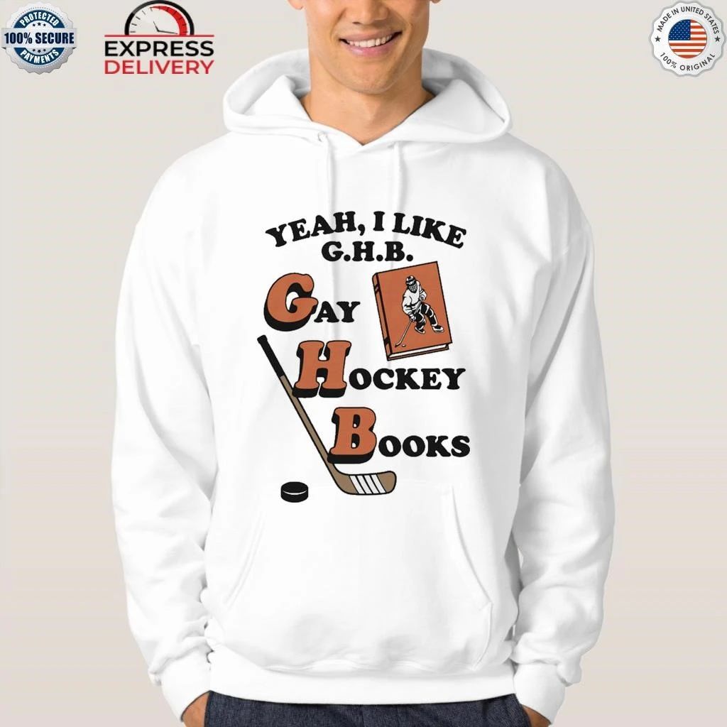 Yeah, I Like G.H.B. Gay Hockey Books Shirt