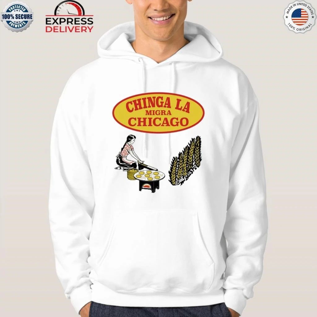 Chinga La Migra Chicago Shirt