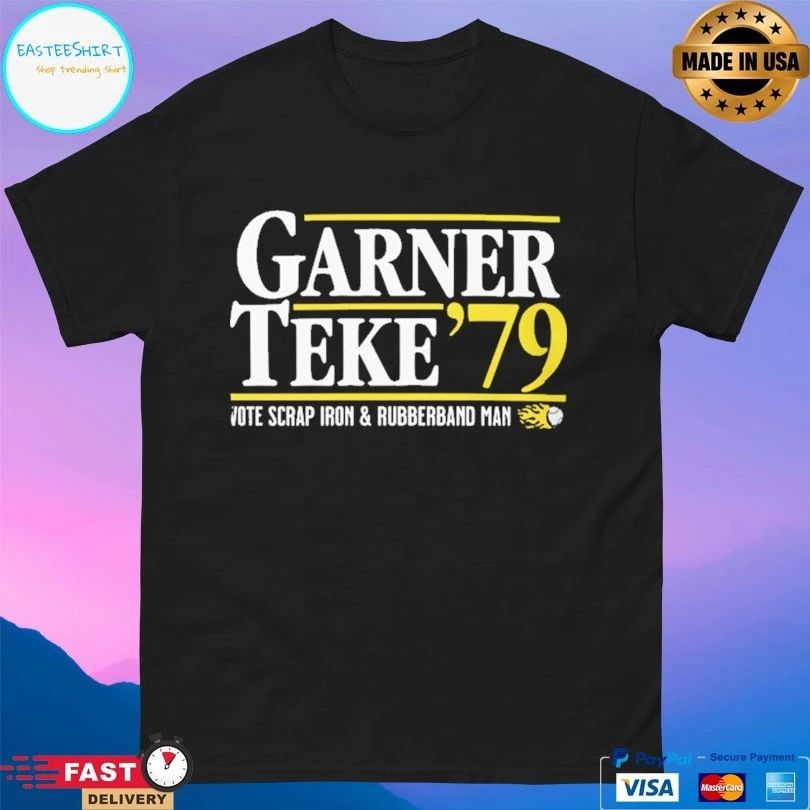Garner Teke ’79 Vote Scrap Iron And Rubberband Man T-shirt