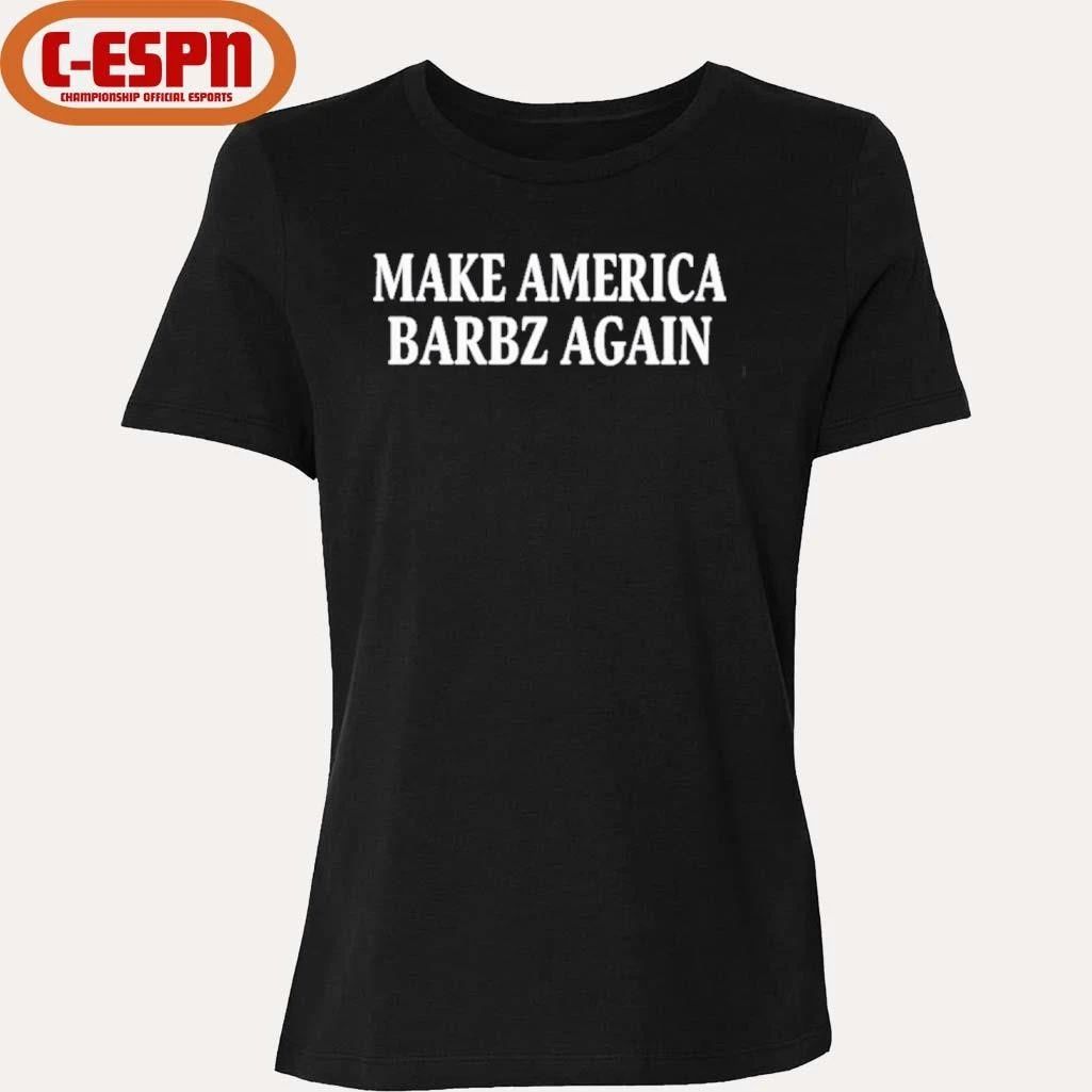 Make America Barbz Again Official T-Shirt