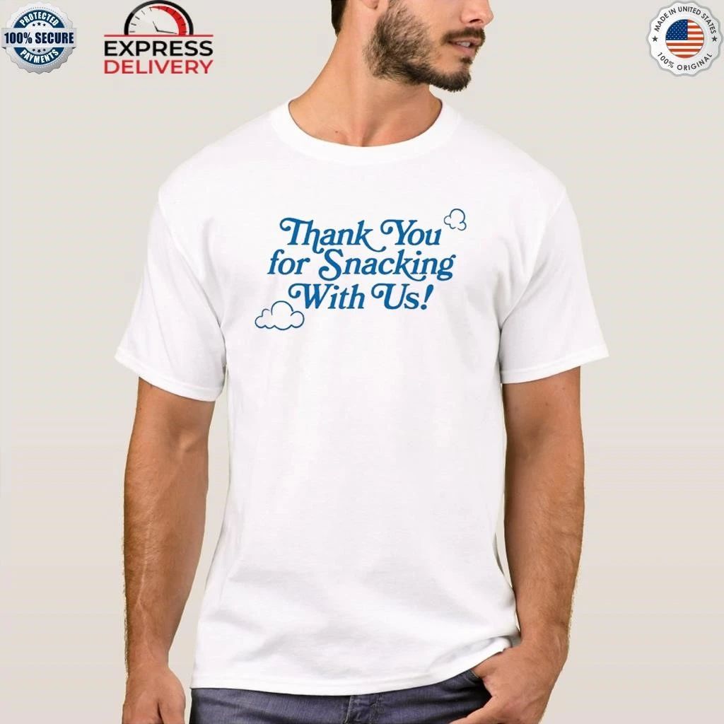 Khloe Kardashian Thank You for Snacking With Us Shirt
